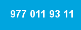977 011 93 11